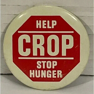 Help Crop Stop Hunger Pin Button 2.25"  Vintage 1981‎